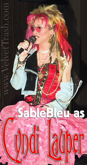 SableBleu, Cyndi Lauper impersonator